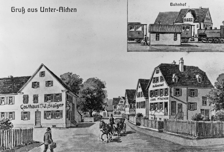 Ansichtskarte aus Unteraichen von 1900 Ansichtskarte aus Unteraichen von 1900